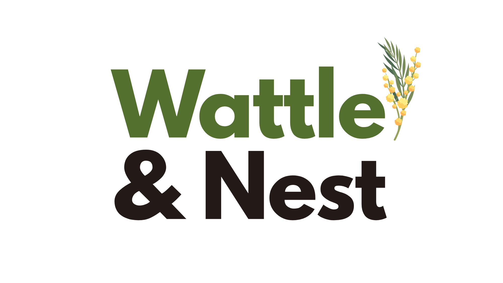Wattle & Nest